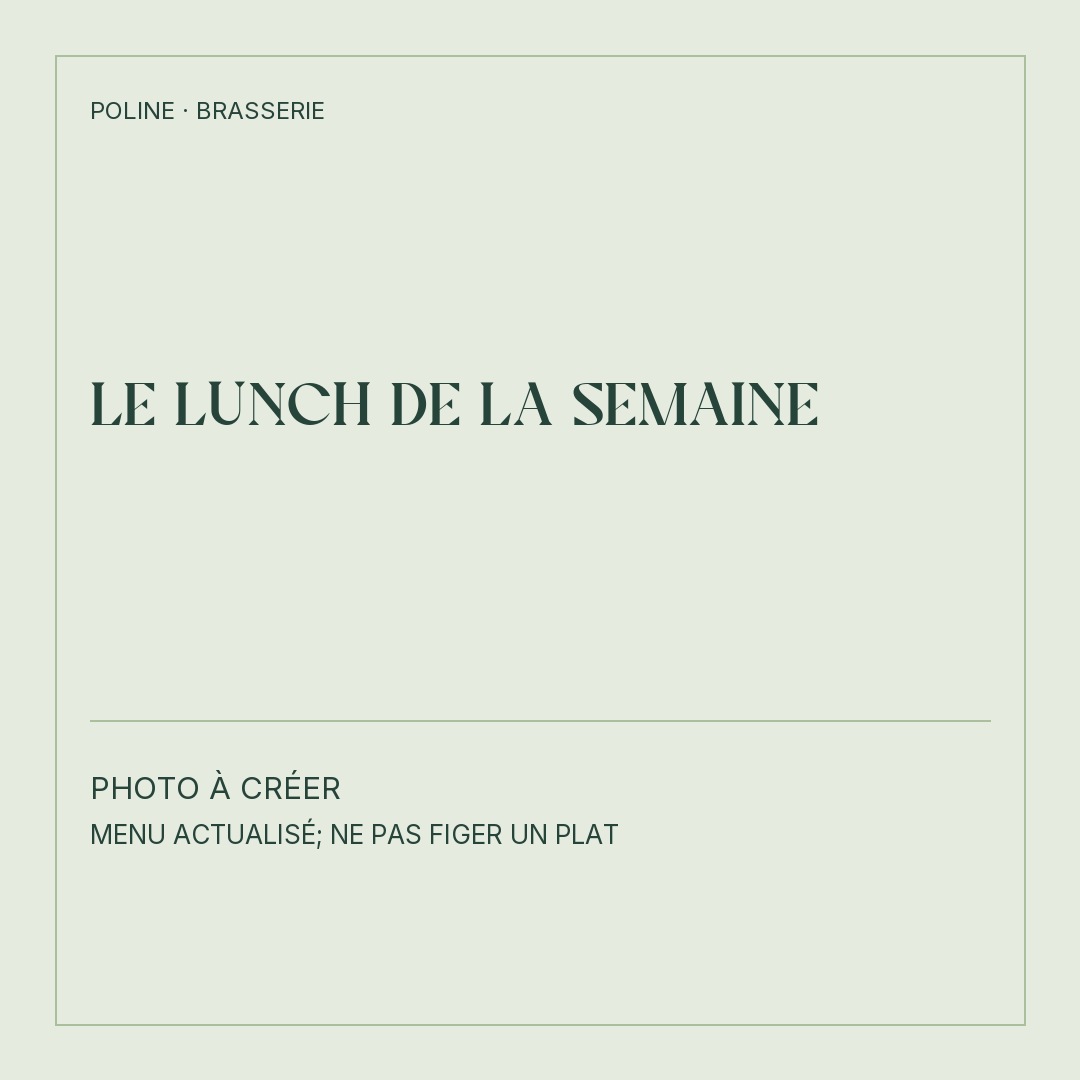 Le lunch de la semaine